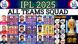 IPL 2025  ALL Teams Squad  IPL Team 2025 Players List  RCB MI CSK KKR LSG SRH Squad IPL 2025 [upl. by Burkhart602]