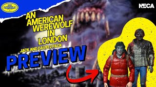 PREVIEW NECA JACK AND DAVID 2 PACK  AN AMERICAN WEREWOLF IN LONDON [upl. by Neit]