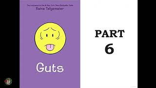 Guts by Raina Telgemeier Part 6 [upl. by Laven]