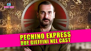 Pechino Express Due Gieffini Nel Cast [upl. by Bellew366]