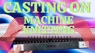 How to cast on knitting machine [upl. by Akinot]