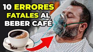 10 Errores Fatales con el Café que Pueden Destruir tu Salud y llevarte al Hospital [upl. by Barnie]