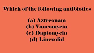 Which of the following antibiotics are most likely responsible for hypotension [upl. by Eelyrag]