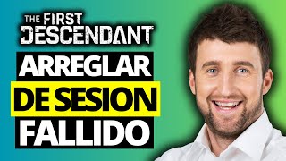 Cómo solucionar el error de inicio de sesión fallido en The First Descendant [upl. by Sidonie]