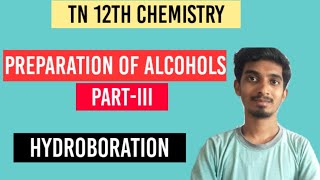 Preparation of AlcoholsHydroborationClass12ChemistryHydroxy Compounds and Ethers [upl. by Misti]