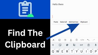 How To Find The Clipboard On Android [upl. by Linnette]