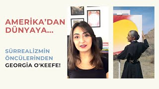 Yaşama meydan okumak bir ressamın yolculuğu Georgia OKeefe [upl. by Namzed264]