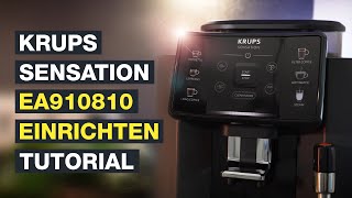 Krups Kaffeevollautomat einrichten  Sensation EA910810  Einfache Anleitung  Testventure [upl. by Acinonrev615]