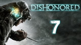 Lets Play Dishonored  Part 7  TRAIL OF BLOOD [upl. by Winwaloe733]