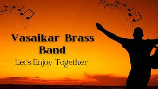 Vasaikar Brass Band A Perfect Hymn For Celebration Instrumental [upl. by Baalman]