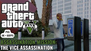 GTA 5  Assassination Mission  The Vice Assassination Gold Medal  PS5 4K 60FPS [upl. by Herv642]