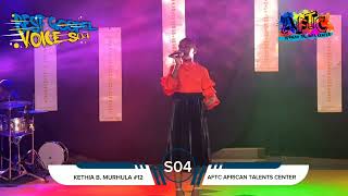 KETHIA B MURHULA 12  AFTC BEST GOSPEL VOICE SEASON 4Kampala 2024  Prime 02 [upl. by Ernesta]