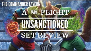 Unsanctioned  unEDH Set Analysis  A Flight S01E07 [upl. by Enoval]