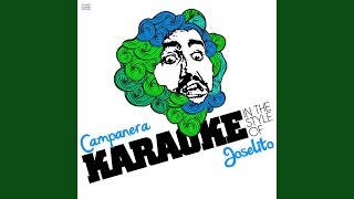 Campanera In the Style of Joselito Karaoke Version [upl. by Cilla685]