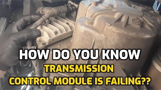 BAD TRANSMISSION CONTROL MODULE TCM  HERE ARE THE SIGNS [upl. by Aneev]