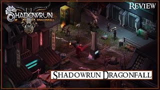 Shadowrun Dragonfall Review In 2023 [upl. by Trilby153]