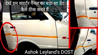 Ashok Leylands Dost huge dent repair [upl. by Wsan751]