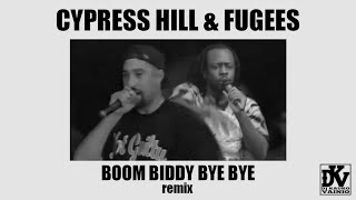 Cypress Hill amp Fugees  Boom Biddy Bye Bye  DJ Kauko Vainio REMIX [upl. by Epoh]