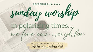 Live Worship Sunday September 15 2024 [upl. by Lenej]