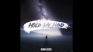 Baynexo  Hold My Hand [upl. by Chaunce]