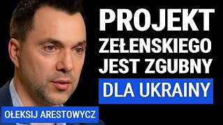 Ołeksij Arestowycz Sojusz wojskowy Polski i Ukrainy zmieni los Europy Skąd krytyka Zełenskiego [upl. by Ekle880]