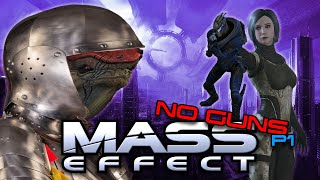 I Played Mass Effect Without Using Guns  Part 1  Mass Effect Legendary Edition [upl. by Tserrof]