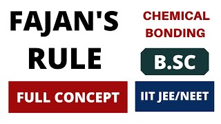 Fajans Rule  Chemical Bonding  BSC 1st Year  IIT Jee Main  Neet  Class 11  in Hindi [upl. by Habeh243]