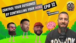 Control Your Outcomes By Controlling Your Mind With Brandon Epstein  The Genuity Podcast 012 [upl. by Apur160]