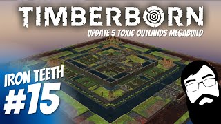 The empire grows Timberborn Update 5 Iron Teeth Mega Build Episode 15 [upl. by Cosenza864]