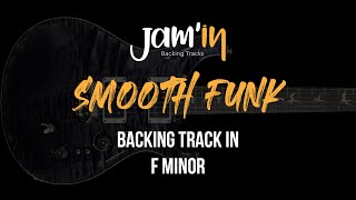 Smooth Funk Guitar Backing Track in F Minor [upl. by Aliam]