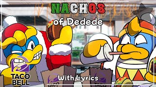 NACHOS OF DEDEDE Feat recorderdude [upl. by Fritzsche]