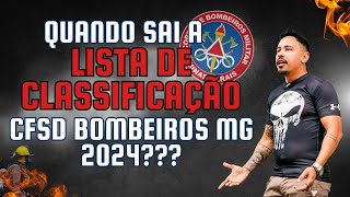 Quando saí a lista de classificação do concurso bombeiros mg soldado 2024Quando sai a nota de corte [upl. by Nevyar]