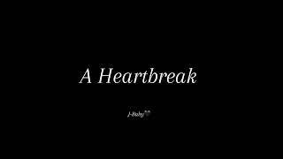 JBaby  A Heartbreak Official Lyrics [upl. by Eimoan990]