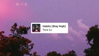 habits stay high  tove lo slowed down [upl. by Ahsital]