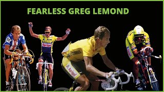 Fearless Greg Lemond [upl. by Ayirp]