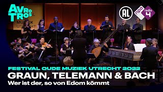 Graun Telemann amp Bach Nederlandse Bachvereniging  Festival Oude Muziek Utrecht  Live concert HD [upl. by Tryck543]