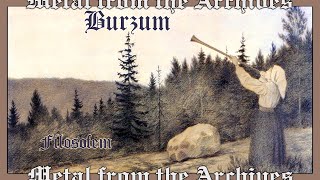 TRUE Norwegian Black Metal Burzum 🇳🇴  Filosofem  1996  MFTA [upl. by Azerila]