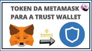 COMO ENVIAR UM TOKEN DA METAMASK PARA A TRUST WALLET [upl. by Edveh]