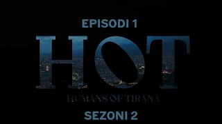 Seriali HOT  Episodi 1 Sezoni 2 [upl. by Norok]