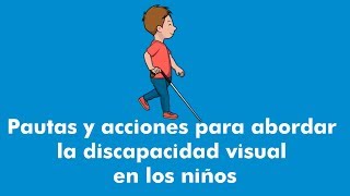 Discapacidad visual en los niños [upl. by Ailedroc]