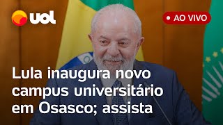 Lula em Osasco presidente fala ao vivo e inaugura prédio de universidade federal assista [upl. by Culosio]