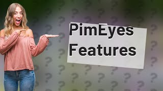 Can I use PimEyes for free [upl. by Catriona]