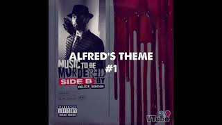 ALFRED’S THEME ‘A’ music alfredstheme foryou eminem withoutme [upl. by Stanfill]