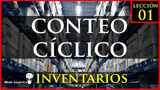 Inventarios  Conteo Cíclico ¿Para que sirve [upl. by Zelda]