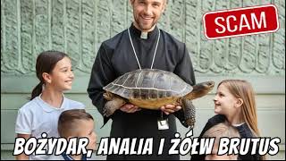 Rozmowa z oszustem  Bożydar Analia i żółw Brutus [upl. by Oznarol333]