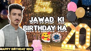 Finnally jawad bhai ka birthday agya🥳🎂 [upl. by Nnaeirrac]