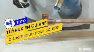 TUTO Souder et raccorder des tuyaux de cuivre  BRICORAMA [upl. by Idaline]