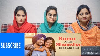 Sanu Ajkal Shisha Bada Chhed Da Lyrical Video Satinder Sartaaj Ikko Mikke reaction Pakistani girls [upl. by Ahseat529]