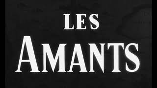 Les amants  Bandeannonce [upl. by Drazze]