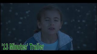 13 Minutes Trailer  Every second counts  Starring Trace Adkins Thora Birch Peter Facinelli [upl. by Edras]